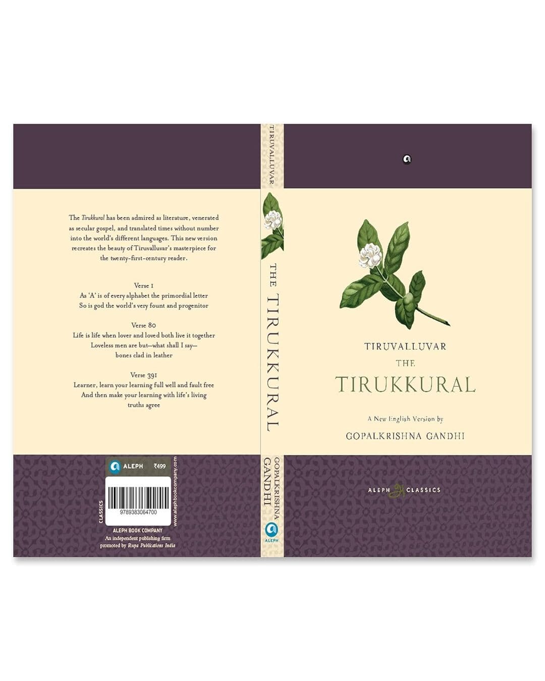 The Tirukkural: A New English Version by Gopalkrishna Gandhi  [Hardcover]