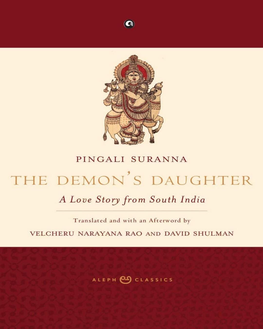 The Demon’s Daughter: A Love Story From South India by Pingali Suranna [Paperback]