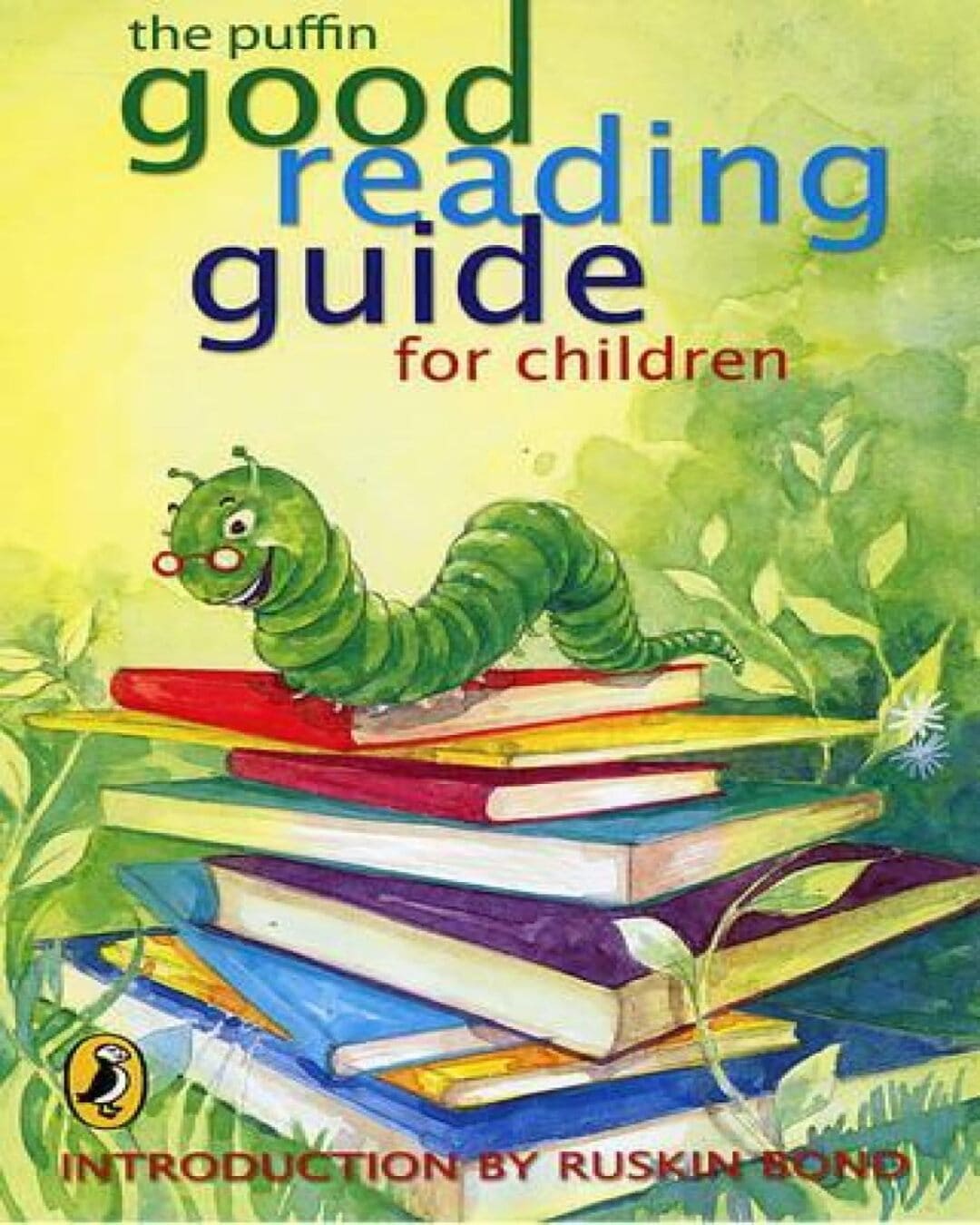 The Puffin Good Reading Guide For Children by Ruskin Bond [Paperback]