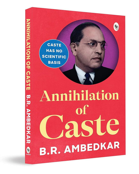 Annihilation of Caste by B.R. Ambedkar [Paperback]