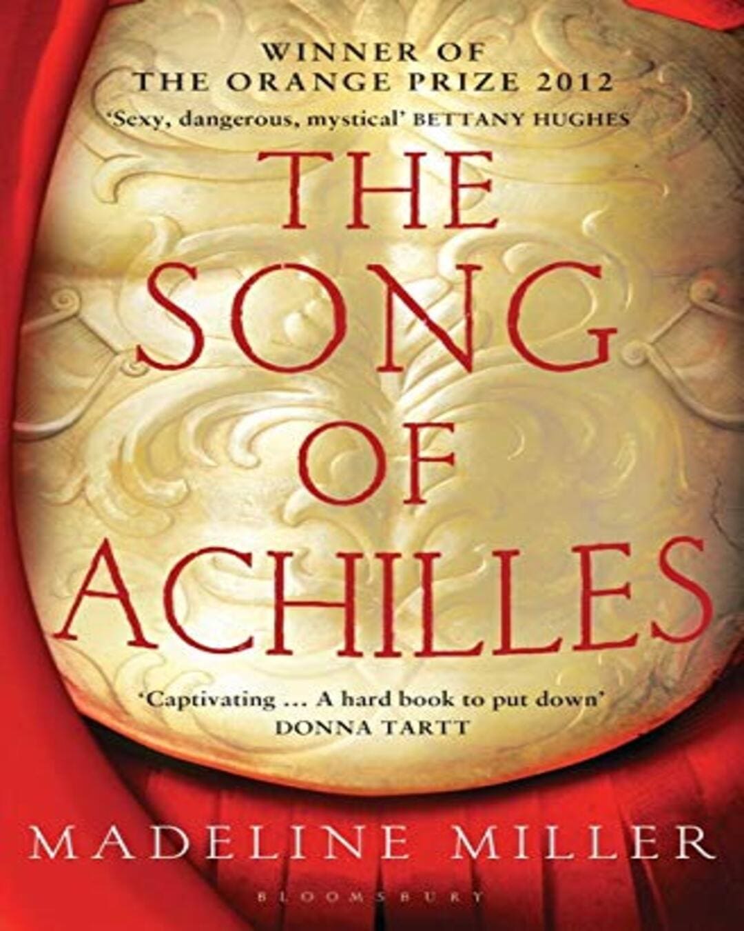 The Song Of Achilles by Madeline Miller [Paperback]