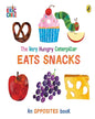 The Very Hungry Caterpillar Eats Snacks by Carle Eric [Board book]