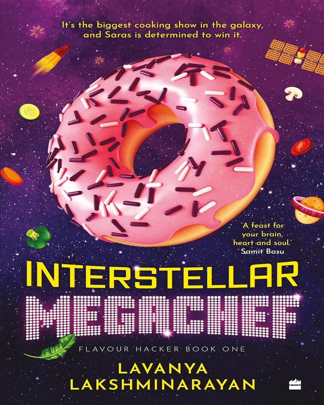 Interstellar MegaChef by Lavanya Lakshminarayan [Paperback]