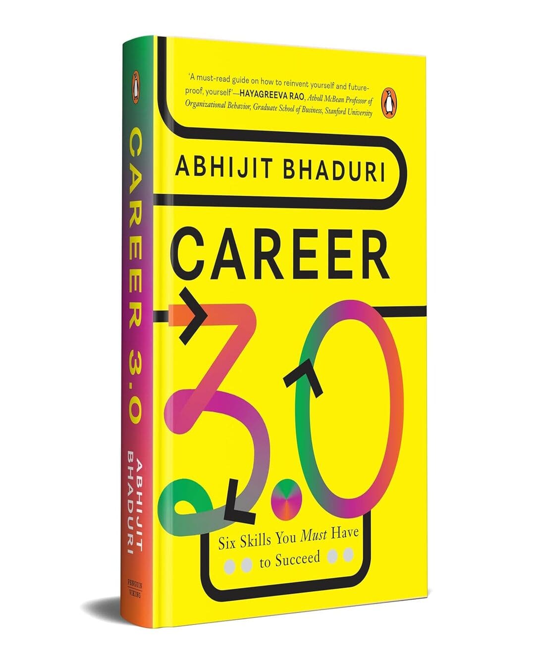 Career 3.0: Six Skills You Must Have To Succeed by Abhijit Bhaduri [Hardcover]