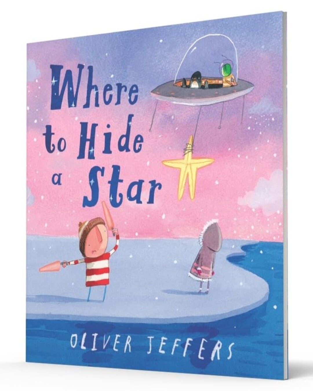 Where to Hide a Star by Oliver Jeffers [Hardcover]