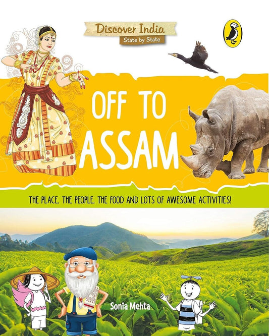 Discover India: Off To Assam by Sonia Mehta [Paperback]