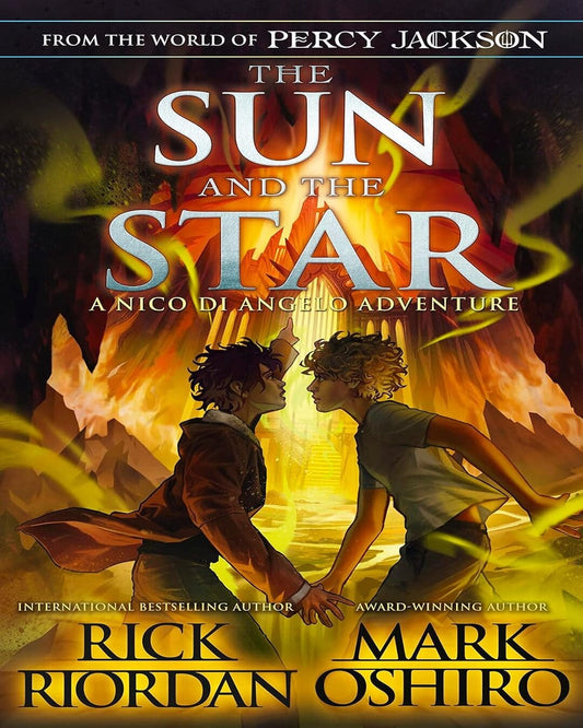 The Sun And The Star (From The World Of Percy Jackson) by Mark Oshiro, Rick Riordan [Hardcover]