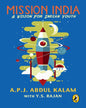 Mission India by A P J Abdul Kalam [Paperback]