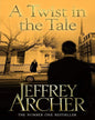 A Twist in the Tale by Jeffrey Archer [Paperback]