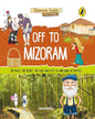 Discover India: Off To Mizoram by Sonia Mehta [Paperback]