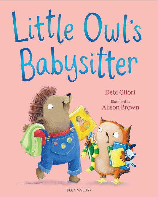 Little Owls Babysitter by Debi Gliori, Alison Brown (Illustrator) [Paperback]