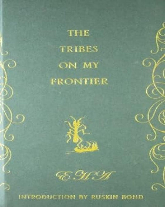 The Tribes On My Frontier by Ruskin Bond [Hardcover]