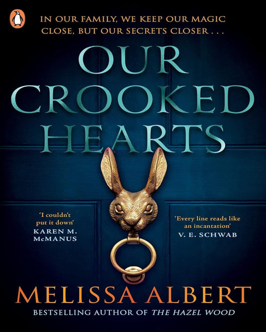 Our Crooked Hearts by Melissa Albert [Paperback]