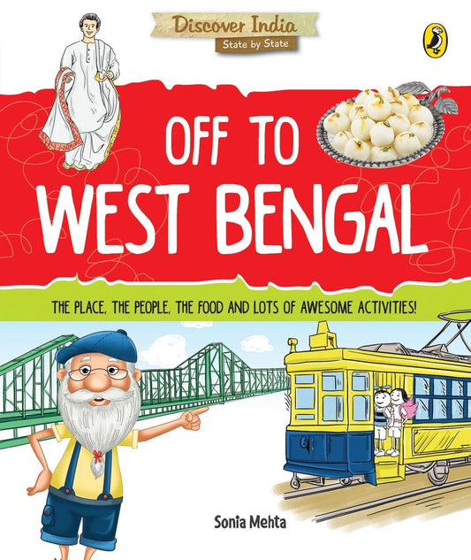 Discover India: Off To West Bengal by Sonia Mehta [Paperback]