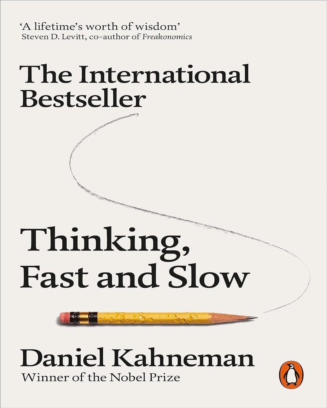 Thinking, Fast & Slow by Daniel Kahneman [Paperback]