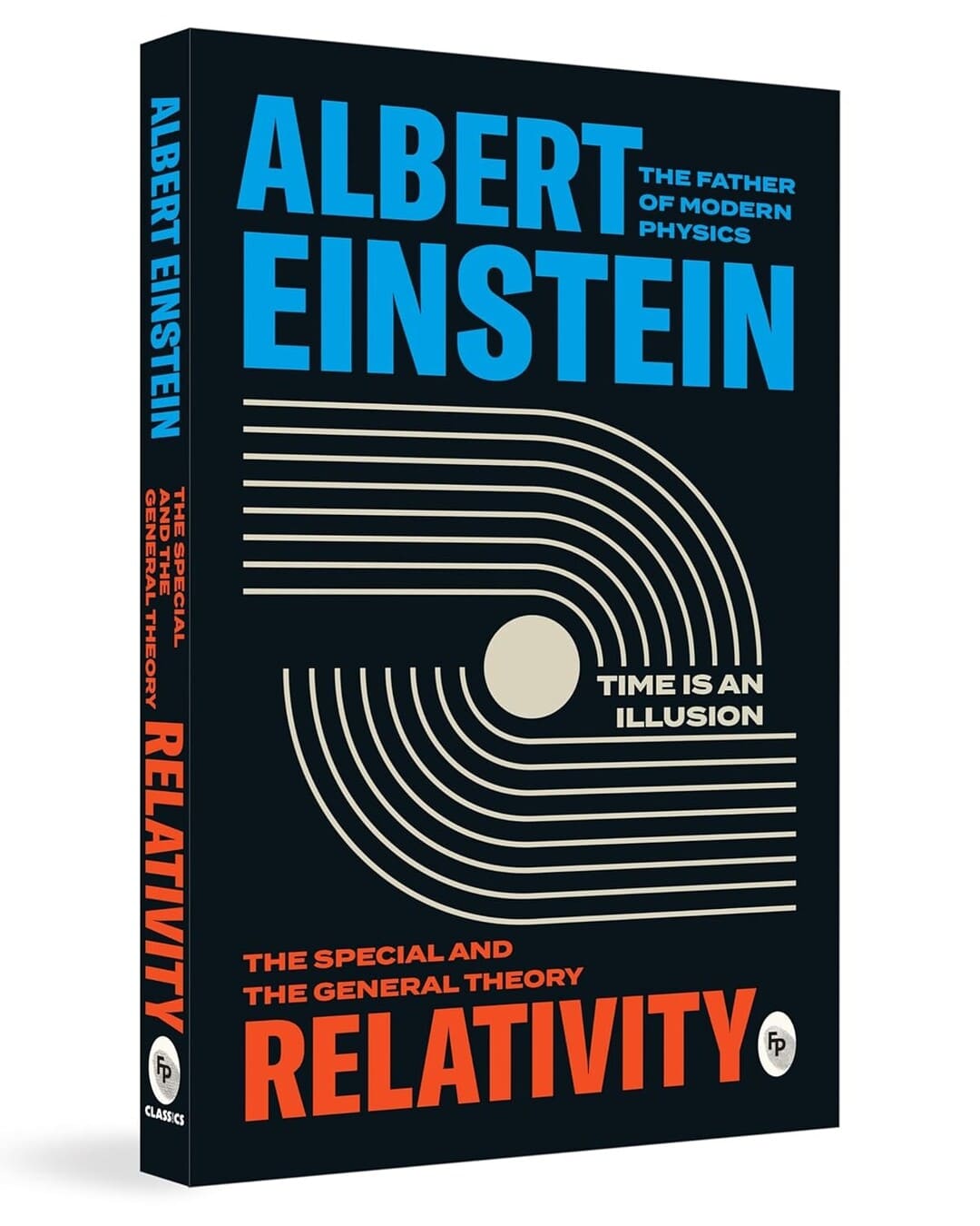 Relativity : The Special and The General Theory by Albert Einstein