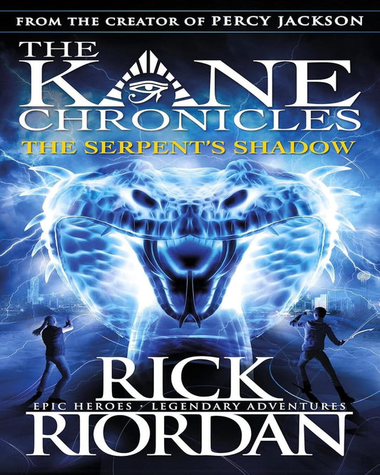 Kane Chronicles : The Serpents Shadow by Riordan Rick [Paperback]