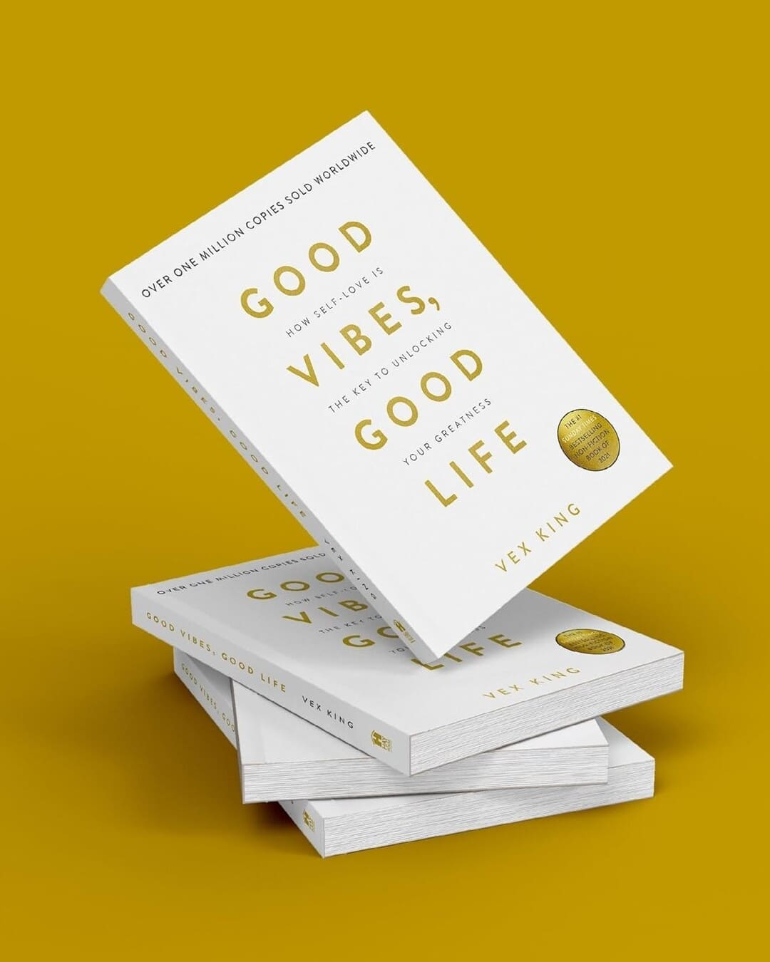 Good Vibes, Good Life: How Self-Love Is