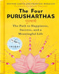 The Four Purusharthas : The Path to Happiness, Success and a Meaningful Life by Héctor García & Francesc Miralles [Hardcover]