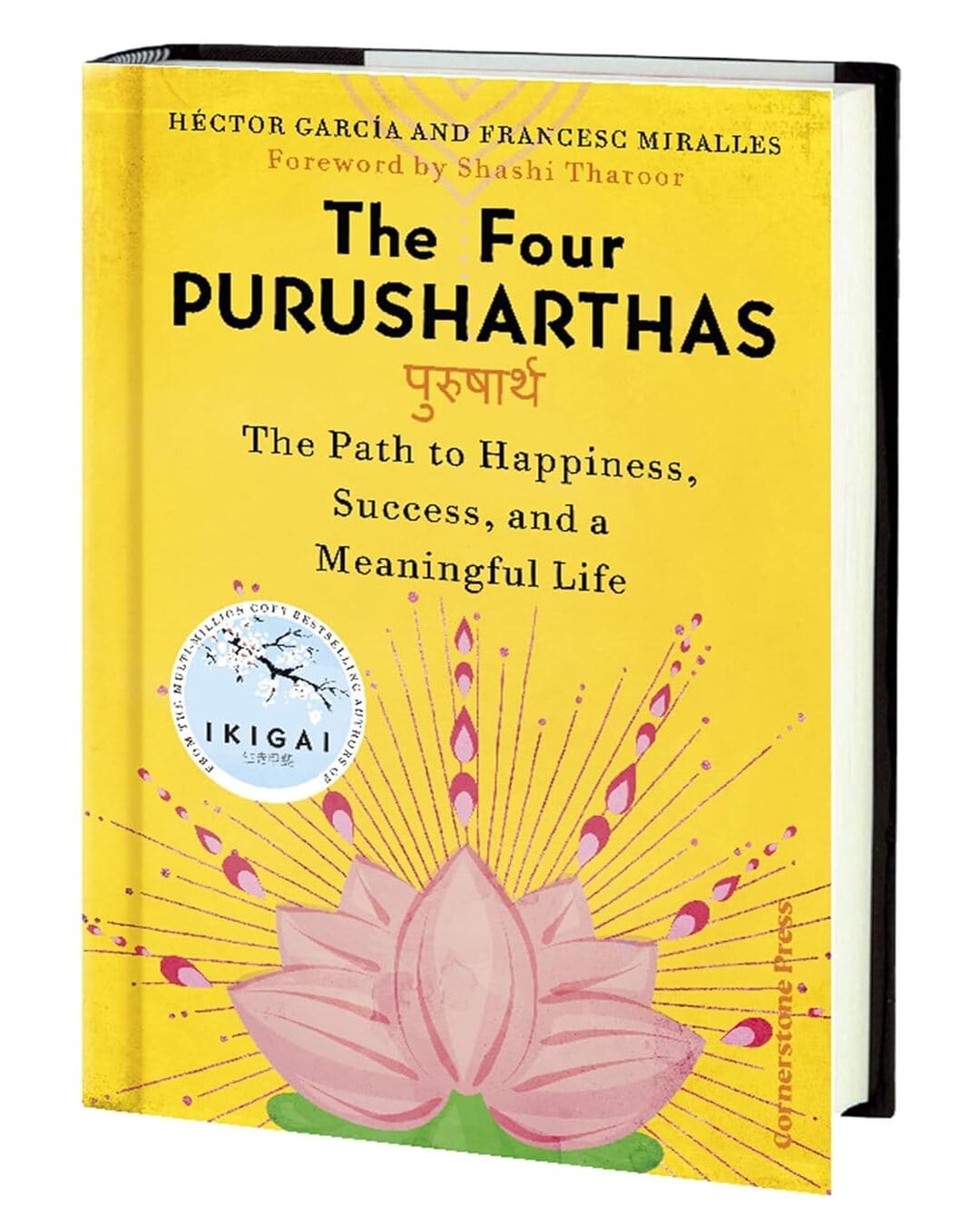 The Four Purusharthas : The Path to Happiness, Success and a Meaningful Life by Héctor García & Francesc Miralles [Hardcover]