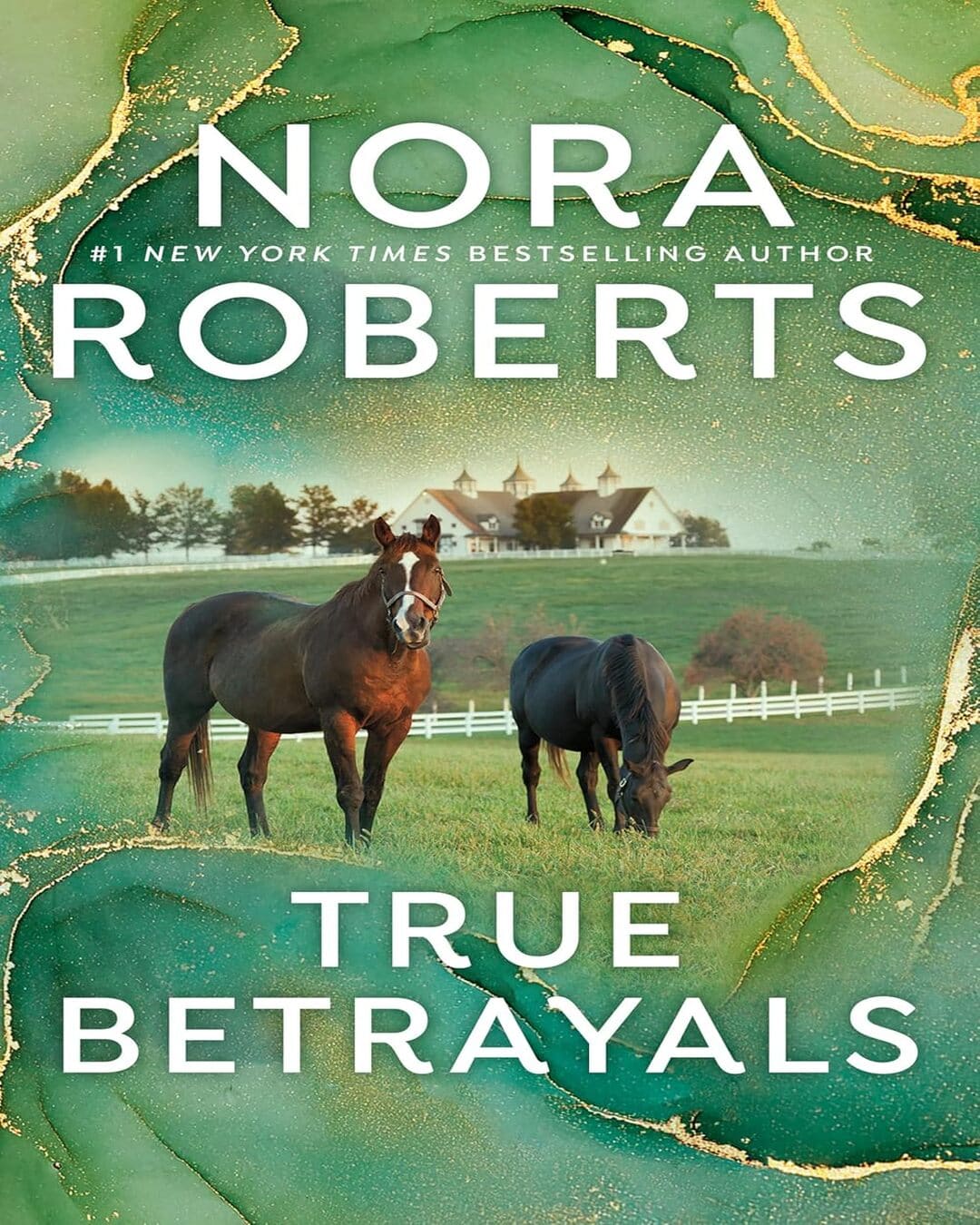 True Betrayals by Nora Roberts [Paperback]