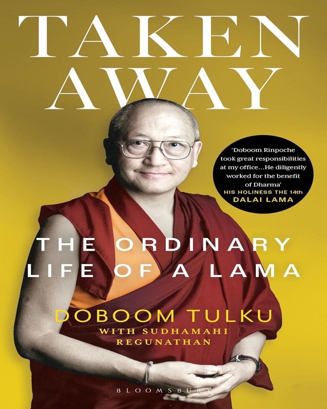 Taken Away by Doboom Tulku And Sudhamahi Regunathan [Paperback]