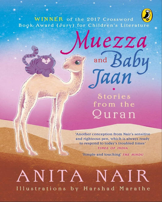 Muezza And Baby Jaan: Stories From The Quran by Anita Nair [Paperback]