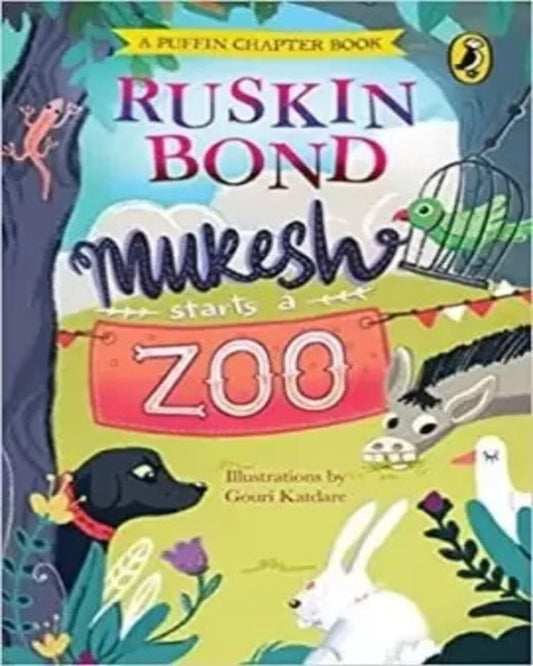 Mukesh Starts A Zoo - Hb by Ruskin Bond [Paperback]