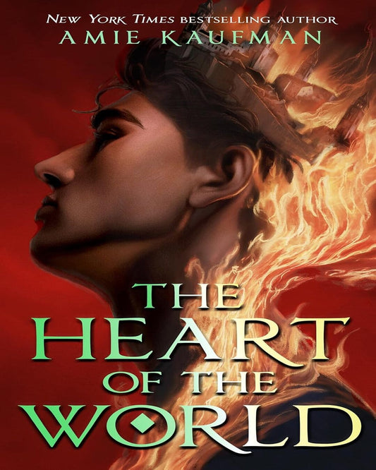 The Heart of the World by Amie Kaufman [Paperback]