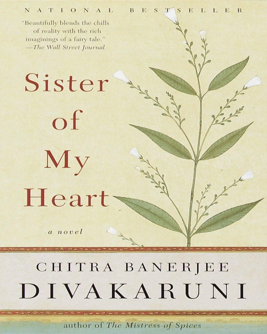 Sister of My Heart by Chitra Banerjee Divakaruni [Paperback]