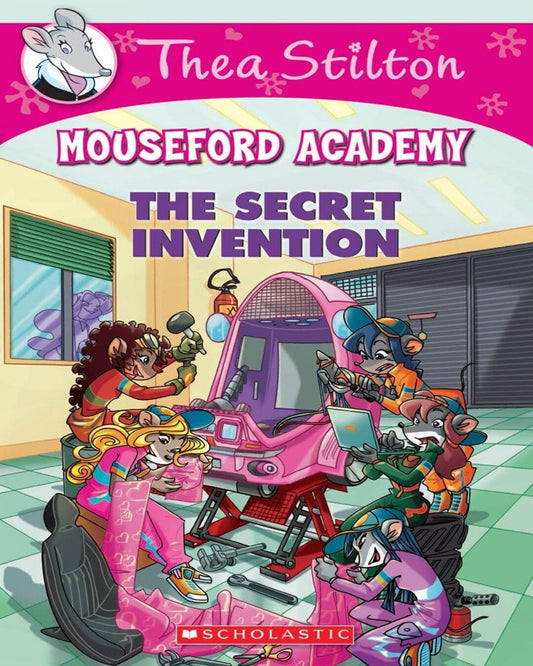 THEA STILTON MOUSEFORD ACADEMY#05 THE SECRET INVENTION [Paperback]