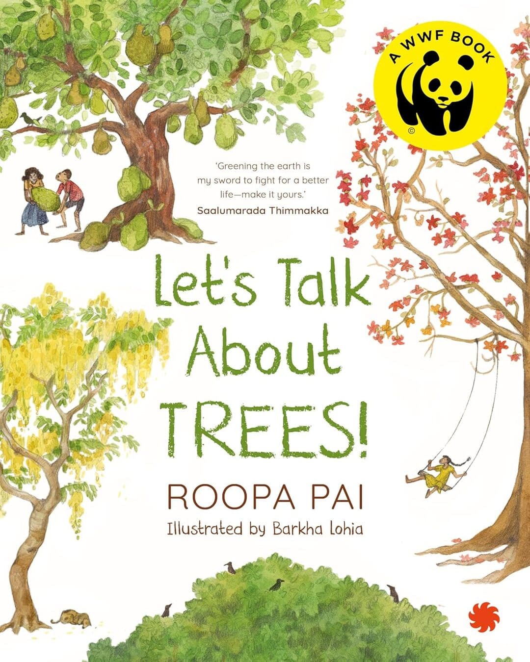 Lets Talk About Trees by Roopa Pai and Illustrated by Barkha Lohia [Paperback]