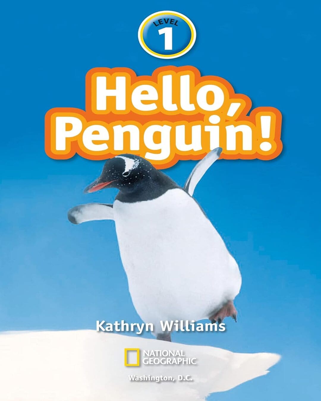 NG Readers â€” HELLO, PENGUIN!: Level 1 [Paperback]