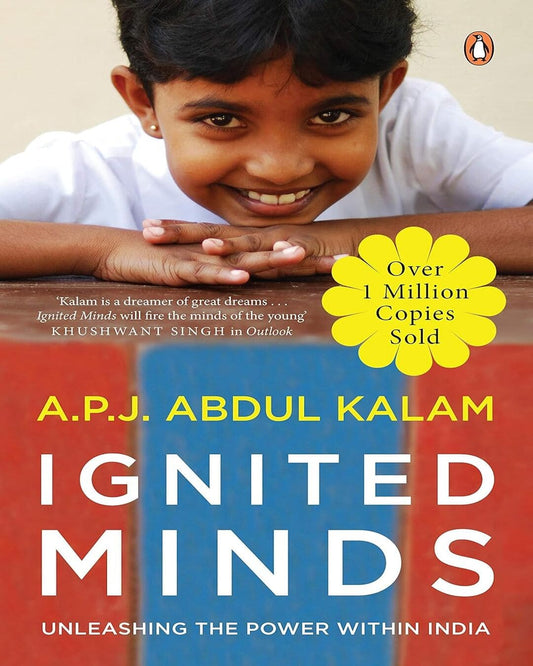 Ignited Minds (R/J): Unleashing the power within India by A.P.J. Abdul Kalam [Paperback]