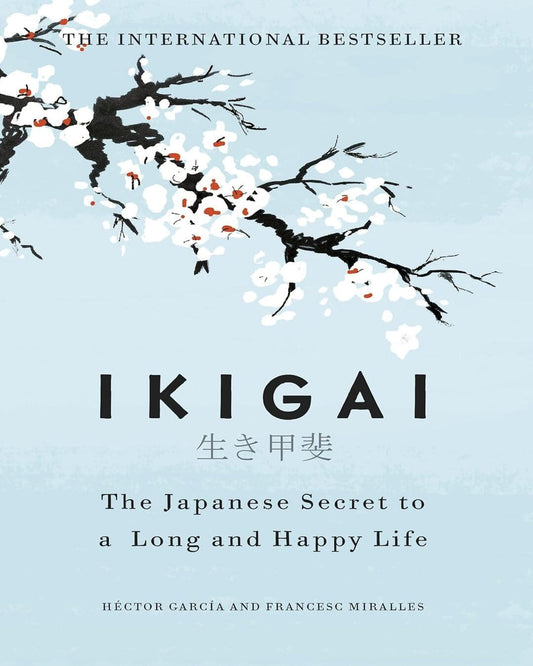 Ikigai by Hector Garcia, Francesc Miralles [Paperback]