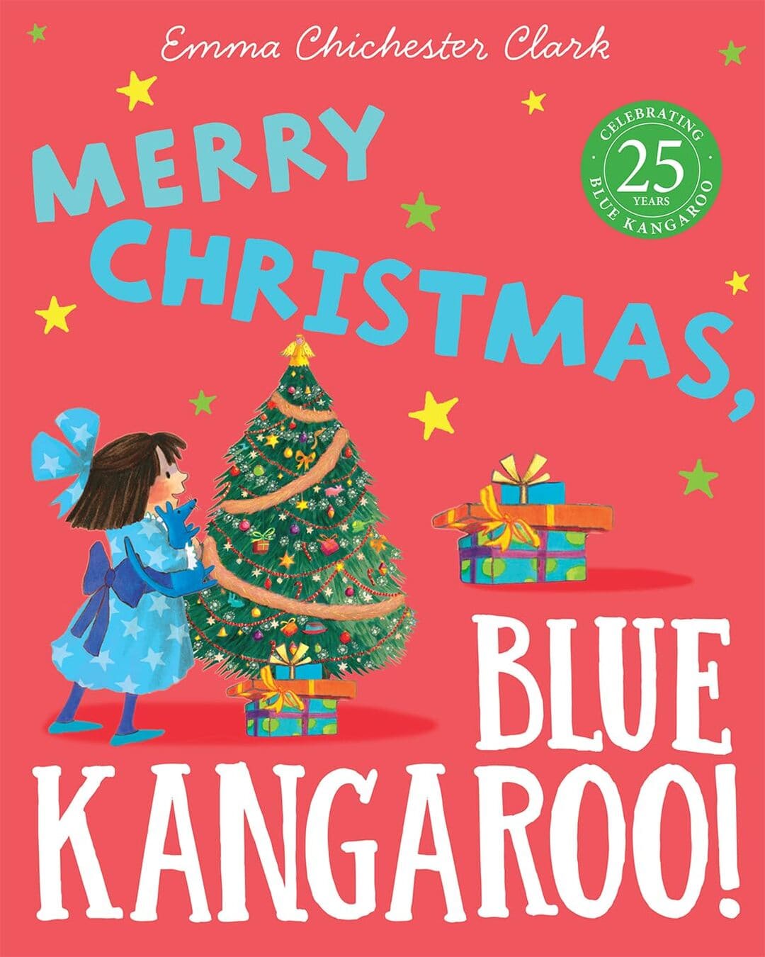 Merry Christmas, Blue Kangaroo! by Emma  Chichester-Clark [Paperback]