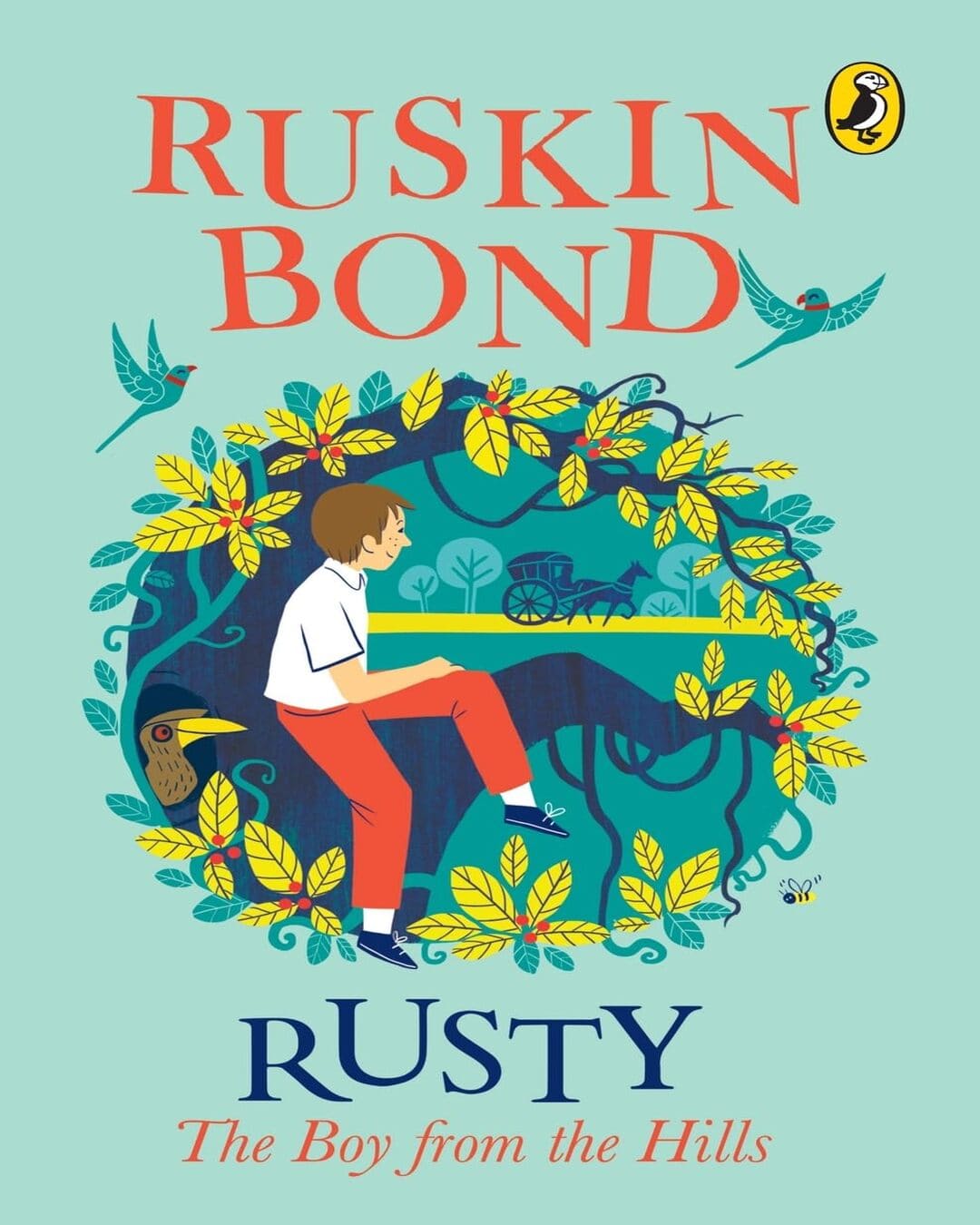 Rusty The Boy From The Hills (R/J) by Ruskin Bond [Paperback]