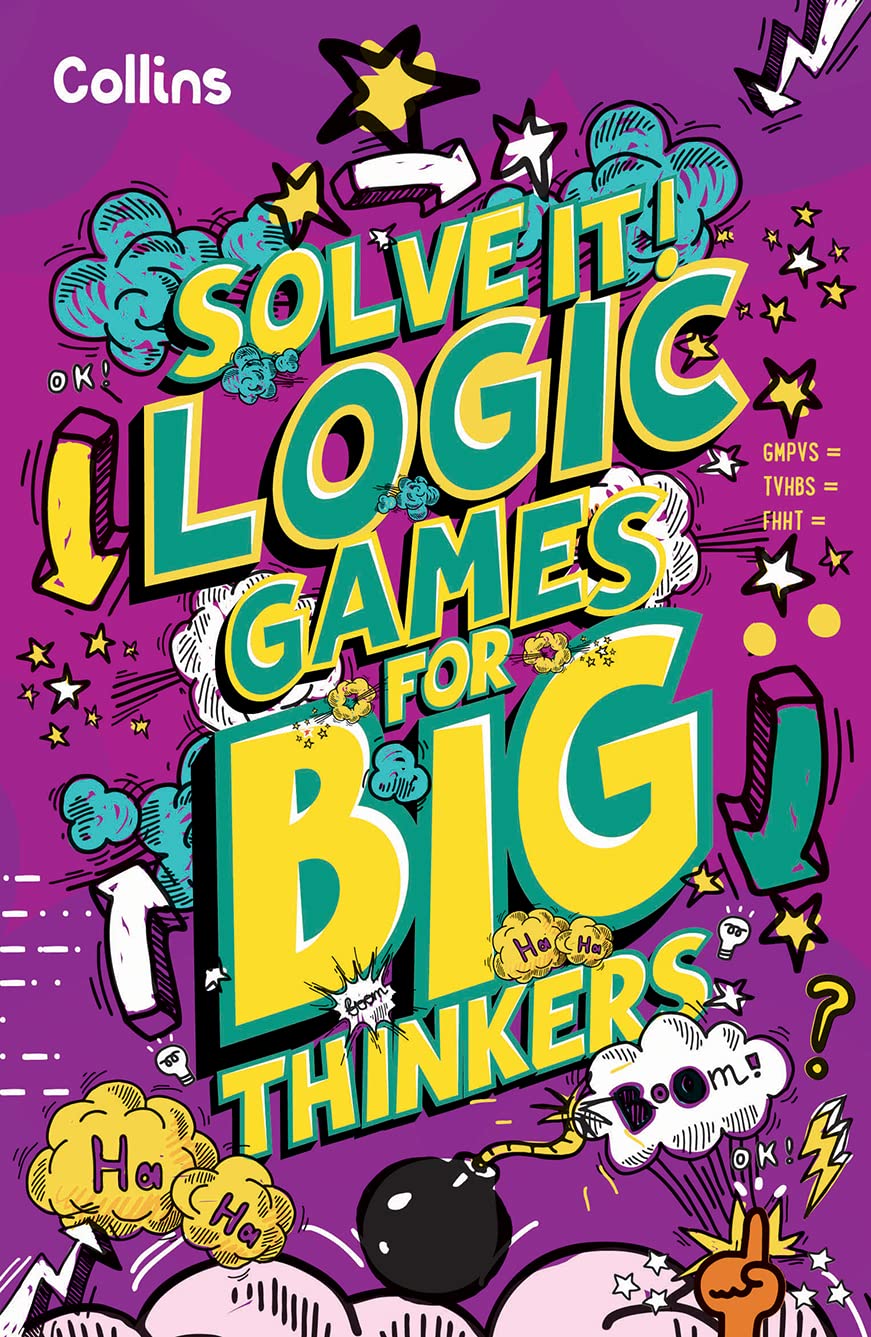 Solve It! â€” LOGIC GAMES FOR BIG THINKERS [Paperback]