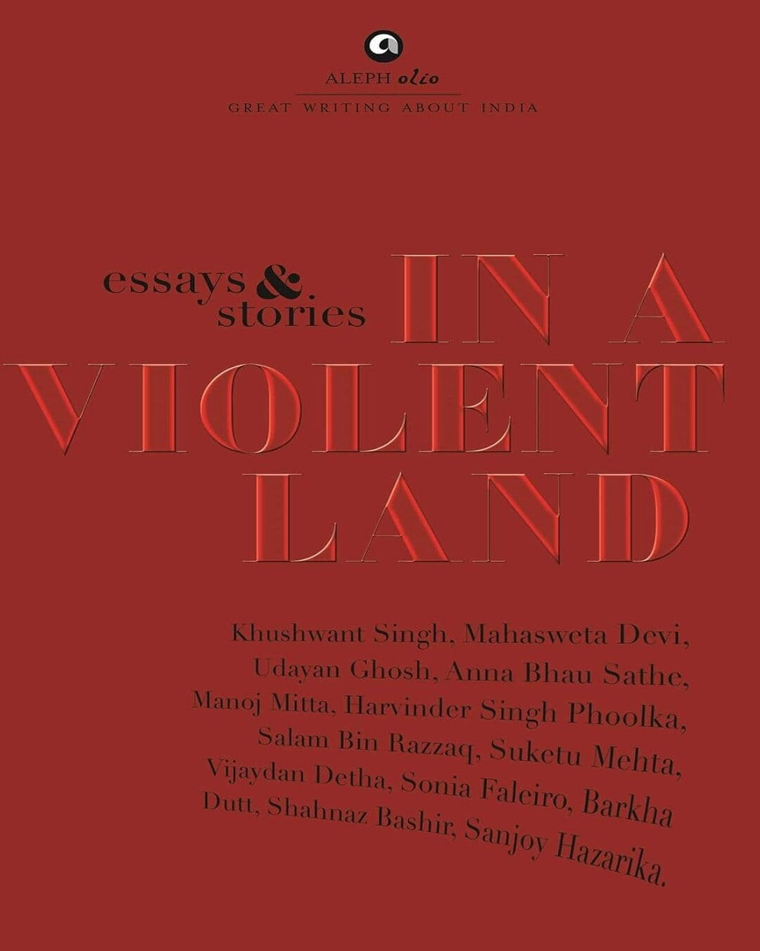 In a Violent Land: Essays & Stories [Hardcover]