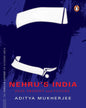 Nehru's India by Aditya Mukherjee [Hardcover]