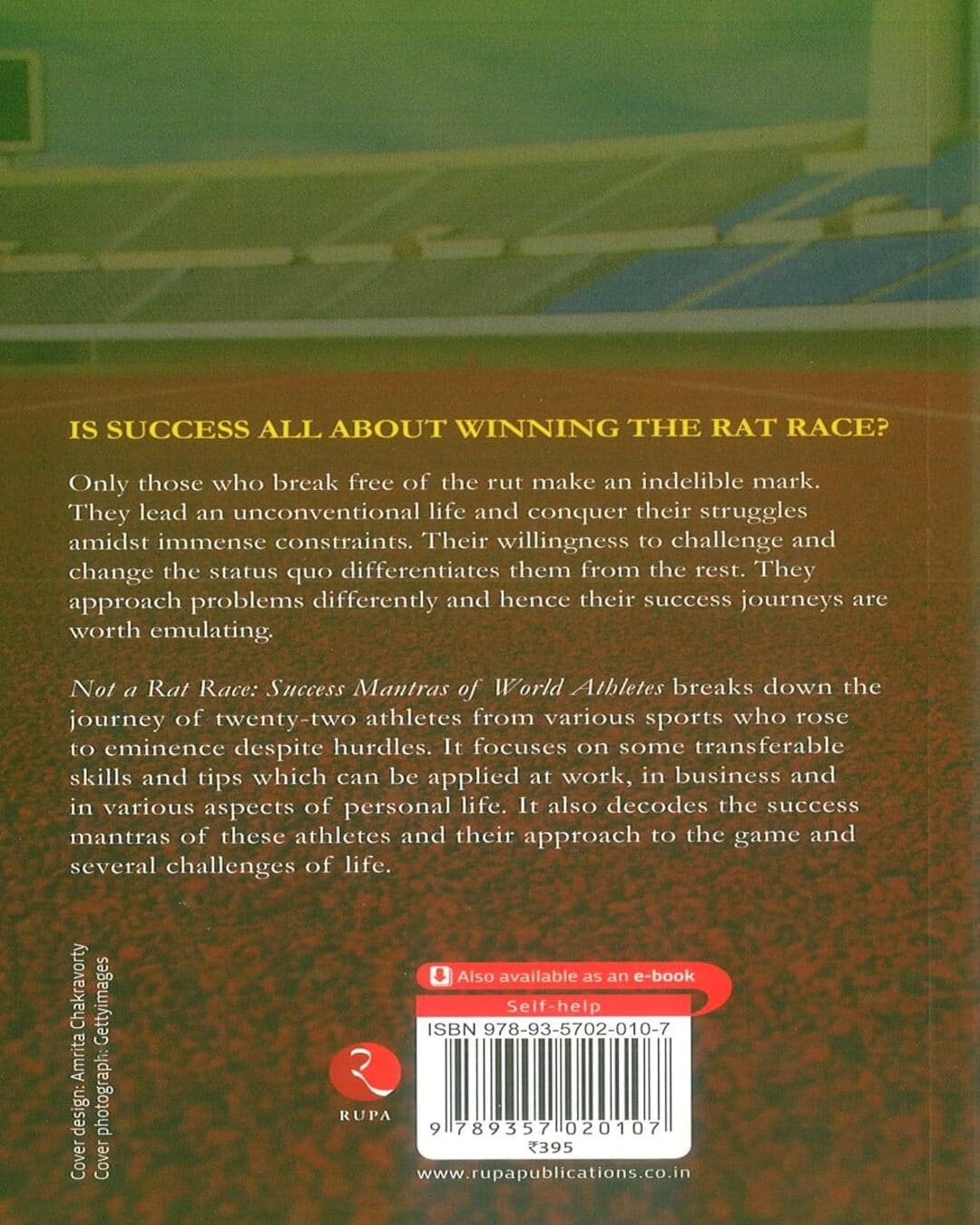 NOT A RAT RACE: Success Mantras of World Athletes by Arpita Sen, Abhirup Bhattacharya [Paperback]