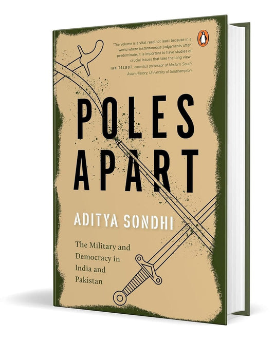 Poles Apart: The Military And Democracy In India And Pakistan [Hardcover]