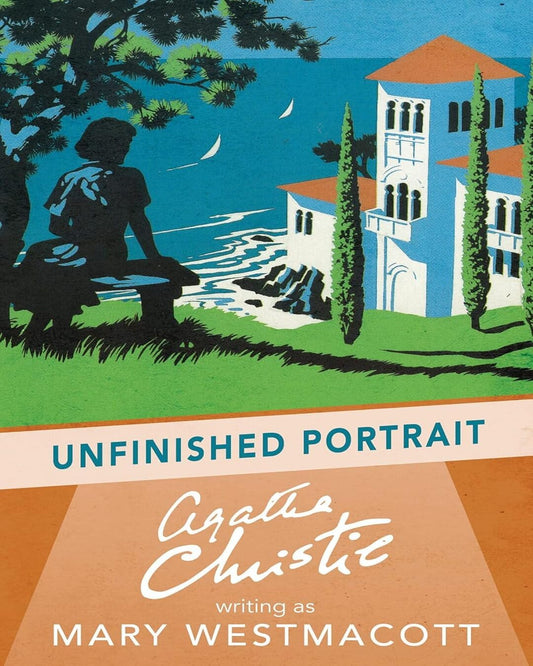 Unfinished Portrait by Agatha Christie [Paperback]