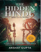 The Hidden Hindu by Akshat Gupta [Paperback]