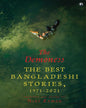 THE DEMONESS: The Best Bangladeshi Stories, 1971-2021 Selected & Edited by Niaz Zaman [Hardcover]