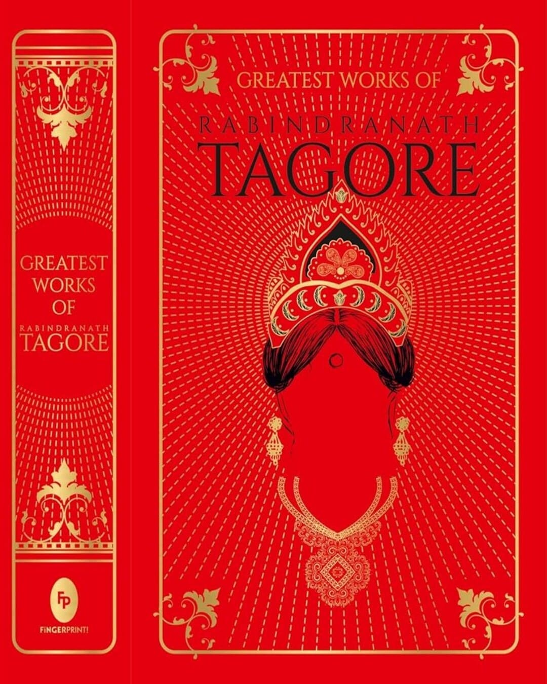 Greatest Works of Rabindranath Tagore [Deluxe Hardbound Edition]