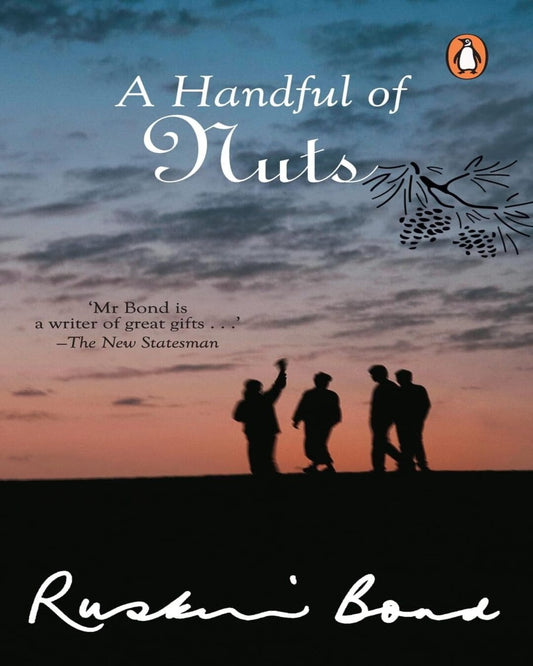 A Handful of Nuts by Ruskin Bond [Paperback]