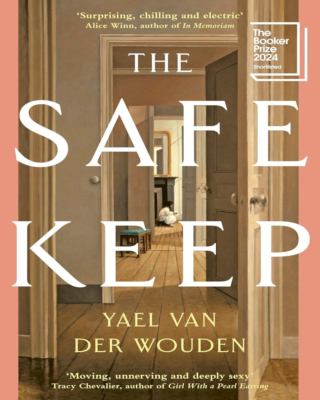 The Safekeep by van der Yael Wouden [Hardcover]