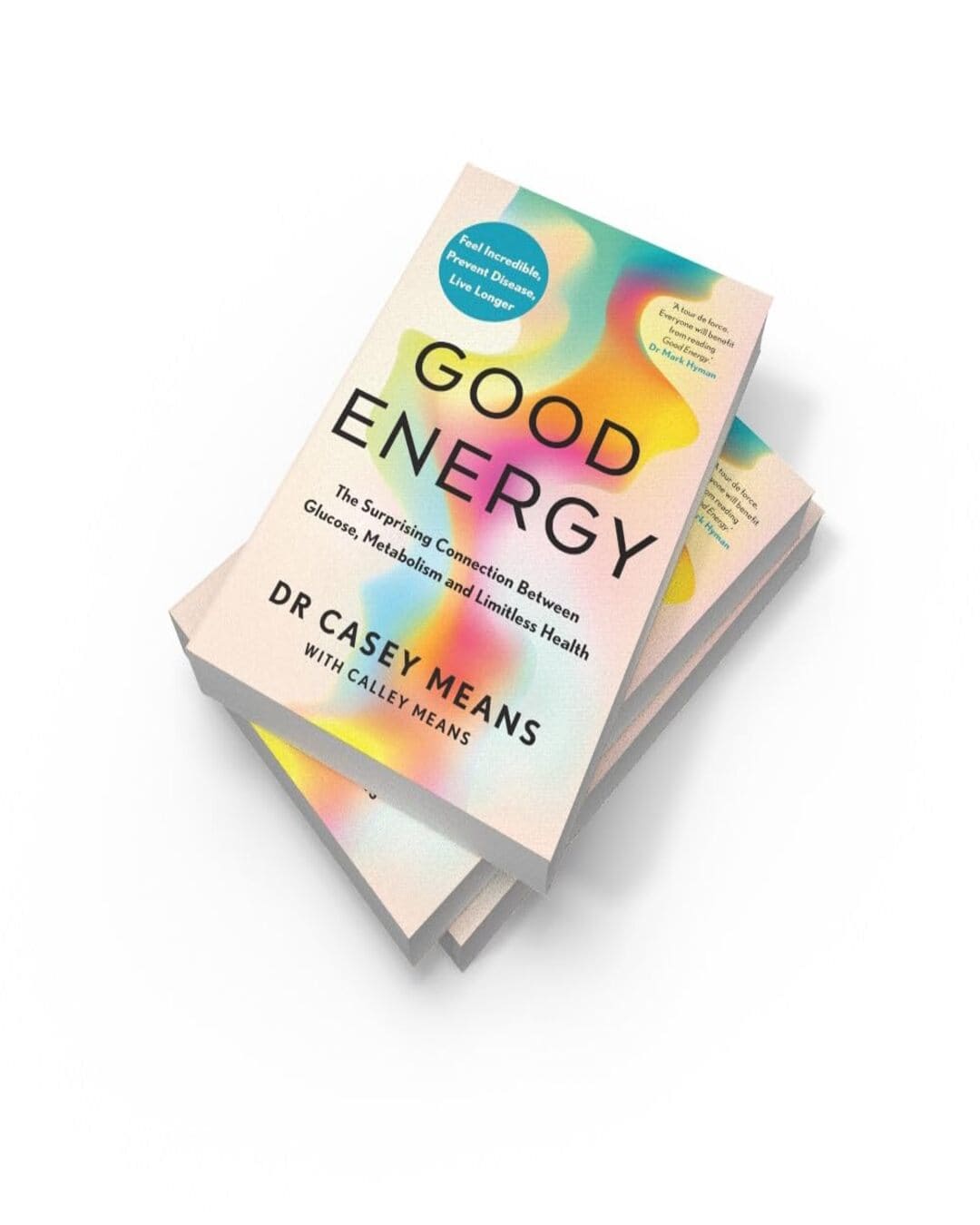 Good Energy by Dr. Casey Means & Calley Means [Paperback]