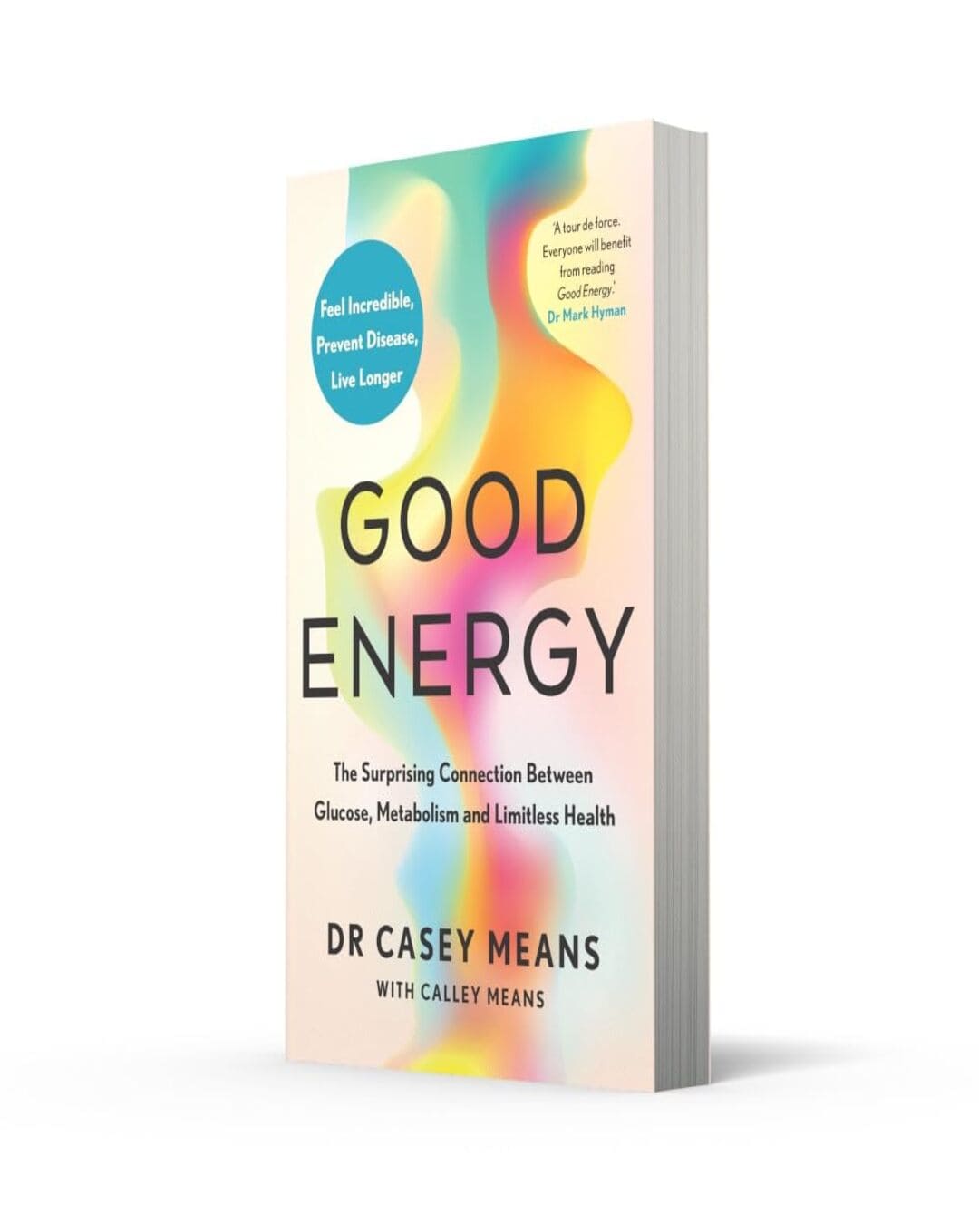 Good Energy by Dr. Casey Means & Calley Means [Paperback]